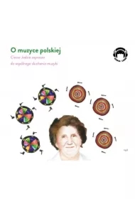 O muzyce polskiej. Ciocia Jadzia zaprasza do wspólnego słuchania muzyki