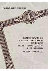 Kształtowanie się polskiej terminologii biznesowej