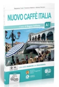 Nuovo Caffe Italia A1. Podręcznik + ćwiczenia + materiał online