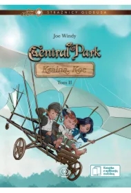 Central park kraina koe strażnicy globusa Tom 2