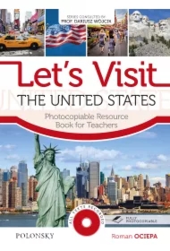 Let`s Visit the United States. Photocopiable Resource Book for Teachers