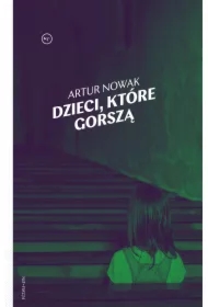 Dzieci, które gorszą