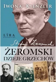Żeromski. Dzieje grzechów