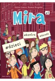 #dzieci #kontra #dorośli. Mira. Tom 5