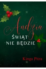 Andzia, świąt nie będzie