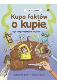 Kupa faktów o kupie, czyli czego lepiej nie wąchać