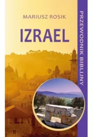 Izrael. Przewodnik biblijny