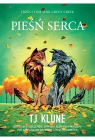 Pieśń serca. Green Creak. Tom 3