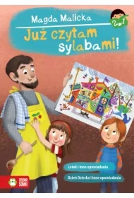 Już czytam sylabami 2 w 1. Lotek, Dzień Dziecka i inne opowiadania