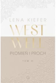 Westwell. Płomień i proch