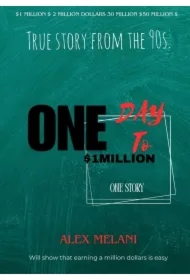 1 Day to $1 Million