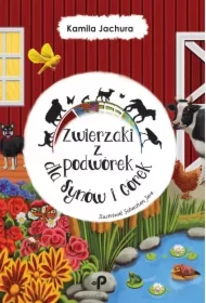 Zwierzaki z podwórek dla Synów i Córek