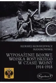 Wyposażenie bojowe w. rosyj. w czasie w. 1914-1918