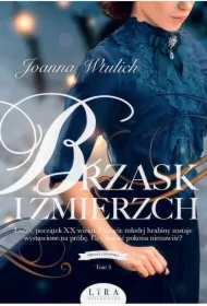 Brzask i zmierzch. Trylogia lwowska. Tom 3