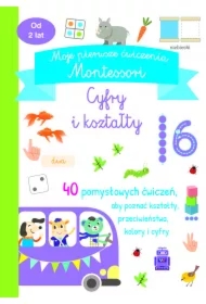 Moje pierwsze ćwiczenia Montessori. Cyfry i kształty