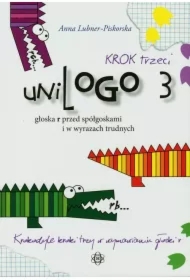 uniLOGO 3. Krok trzeci. Głoska r przed spółgłoskami i w wyrazach trudnych
