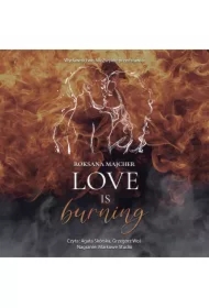 Love is Burning. Heart Fire. Tom 1