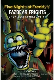 Five Nights at Freddy's. Fazbear Frights. Opowieści komiksowe. Tom 1