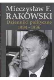 Dzienniki polityczne 1984-1986
