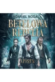 Betelowa rebelia: Spisek