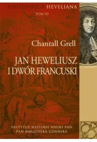 Jan Heweliusz i dwór francuski