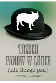 Trzech panów w łódce (nie licząc psa)