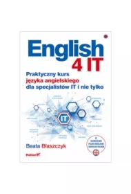 English 4 IT. Praktyczny kurs języka angielskiego