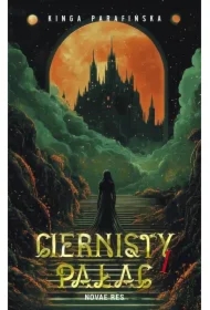 Ciernisty Pałac. Tom 1