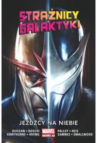 Jeźdźcy na niebie. Strażnicy Galaktyki. Tom 2