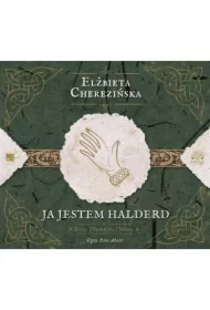 Ja jestem Halderd. Północna Droga. Tom 2