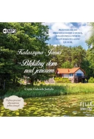 Błękitny dom nad jeziorem. Błękitny dom. Tom 1