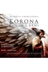 Korona śniegu i krwi. Odrodzone Królestwo. Tom 1