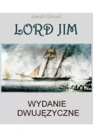 Lord Jim. Wydanie dwujęzyczne angielsko-polskie