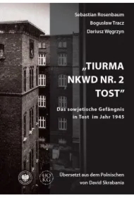 Tiurma NKWD nr 2 Tost. Das sowjetische Gefangnis..