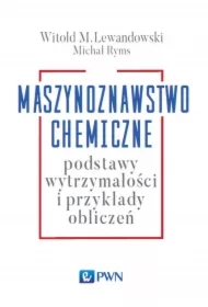 Maszynoznawstwo chemiczne. Podstawy wytrzymałości i przykłady obliczeń