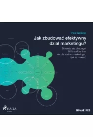 Jak zbudować efektywny dział marketingu?