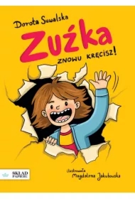 Zuźka. Znowu kręcisz!