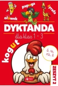 Dyktanda dla klas 1-3. Ćwiczenia z "u", "ó", "ż" i "rz"