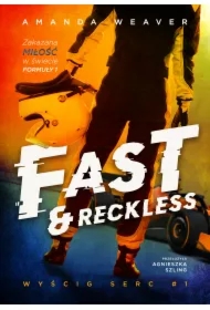 Fast and Reckless
