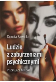 Ludzie z zaburzeniami psychicznymi