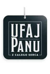 Zawieszka zapachowa - Ufaj Panu