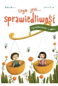 Czym jest sprawiedliwość. Na Katachezie i w domu