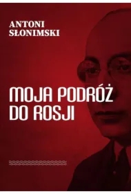 Moja podróż do Rosji