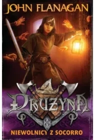 Niewolnicy z Socorro. Drużyna. Tom 4