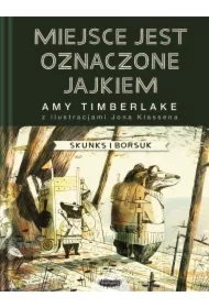 Miejsce jest oznaczone jajkiem. Skunks i Borsuk. Tom 2