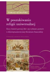 W poszukiwaniu religii uniwersalnej