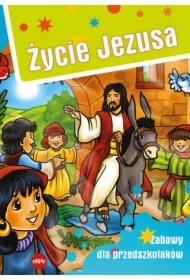 Życie Jezusa. Zabawy dla przedszkolaków