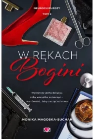 W rękach bogini. Neurochirurdzy. Tom 2