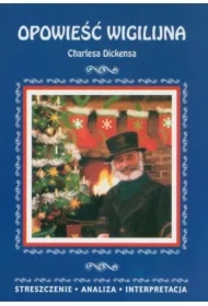 Opowieść wigilijna Streszczenie