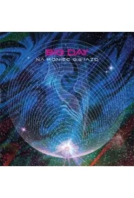 Big Day - Na koniec gwiazd - Płyta Winylowa